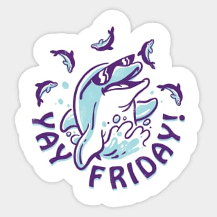 Yay Friday! Sticker